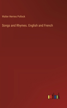 Hardcover Songs and Rhymes. English and French Book