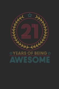 21 Years Of Being Awesome: Dotted Bullet Notebook –  Awesome Birthday Gift Idea