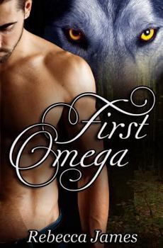 First Omega (River Wolf Pack Series) - Book #1 of the River Wolf Pack