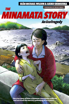 Paperback The Minamata Story: An Ecotragedy Book