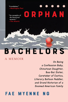 Hardcover Orphan Bachelors: A Memoir Book