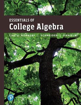 Hardcover Essentials of College Algebra Plus Mylab Math with Pearson Etext -- 24-Month Access Card Package [With Access Code] Book