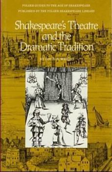 Paperback Shakespeare's Theatre & the Dramatic Tradition Book
