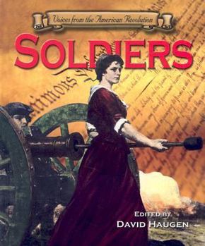 Hardcover Soldiers (Voices from the American Revolution) Book