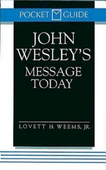 Paperback John Wesley's Message Today Book