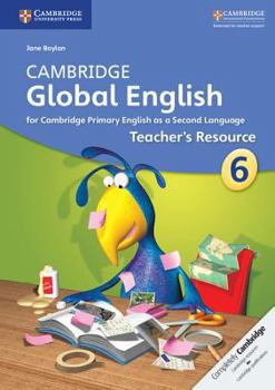 Paperback Cambridge Global English Stage 6 Teacher's Resource Book