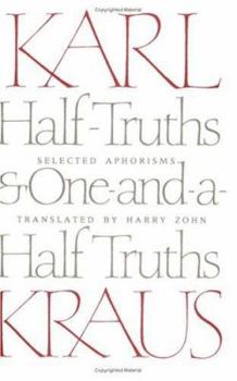 Paperback Half-Truths and One-And-A-Half Truths: Selected Aphorisms Book