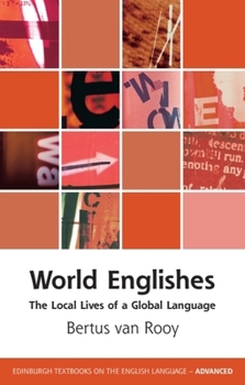 Paperback World Englishes: The Local Lives of a Global Language Book