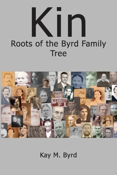 Paperback Kin: Roots of the Byrd Family Tree Book