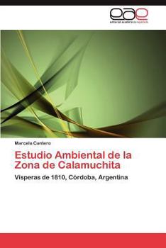 Paperback Estudio Ambiental de la Zona de Calamuchita [Spanish] Book
