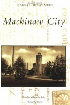 Paperback Mackinaw City Book