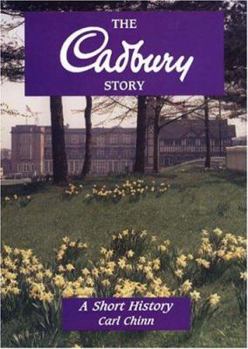 Paperback The Cadbury Story: A Short History Book