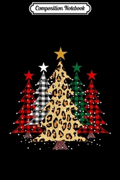 Composition Notebook: Merry Christmas Trees with Buffalo Plaid & Leopard Design  Journal/Notebook Blank Lined Ruled 6x9 100 Pages