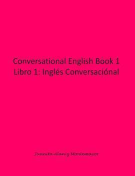 Paperback Conversational English Book 1: Libro 1: Inglés Conversaciónal Book