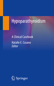 Paperback Hypoparathyroidism: A Clinical Casebook Book