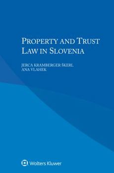 Paperback Property and Trust Law in Slovenia Book