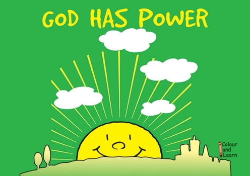 Paperback God Has Power: Colour and Learn Book