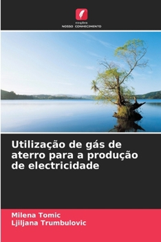 Utilização de gás de aterro para a produção de electricidade