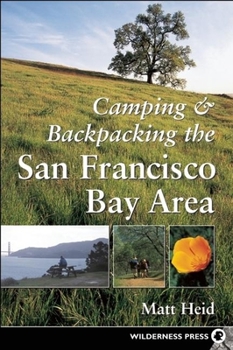 Paperback Camping and Backpacking San Francisco Bay Area Book