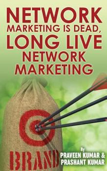 Paperback Network Marketing Is Dead, Long Live Network Marketing Book