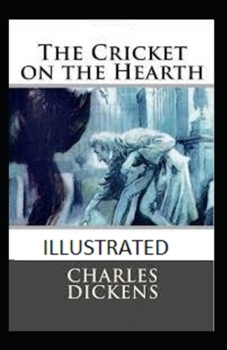 The Cricket on the Hearth Illustrated
