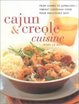 Paperback Cajun & Creole Cuisine: Superb Louisiana Food Made Easy Book
