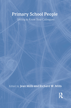 Hardcover Primary School People: Getting to Know Your Colleagues Book