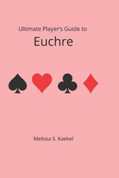 Paperback Ultimate Players Guide to Euchre Book