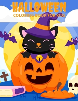 Paperback Halloween Coloring Book For Kids: Halloween Coloring Book For Kids Ages 4-8 Book
