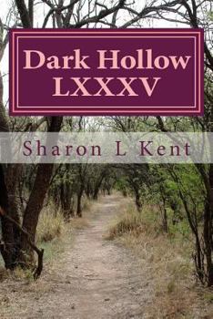 Paperback Dark Hollow LXXXV Book