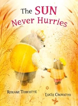 Hardcover The Sun Never Hurries Book