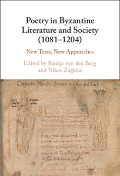 Hardcover Poetry in Byzantine Literature and Society (1081-1204) Book