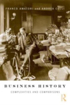 Paperback Business History: Complexities and Comparisons Book