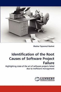 Paperback Identification of the Root Causes of Software Project Failure Book
