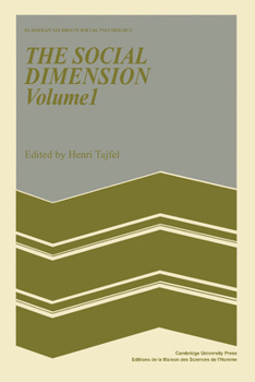 Paperback The Social Dimension: European Developments in Social Psychology Book