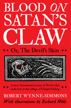 Paperback Blood on Satan's Claw: Or, the Devil's Skin Book