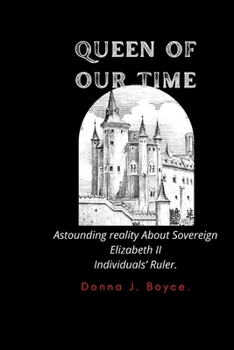 Paperback Queen of our time: Astounding Reality About sovereign Elizabeth II individuals Rular Book