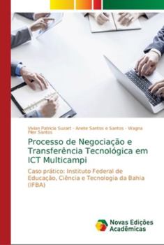 Paperback Processo de Negociação e Transferência Tecnológica em ICT Multicampi [Portuguese] Book