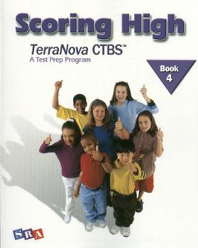 Paperback Scoring High on the Terranova Ctbs, Student Edition, Grade 4 Book