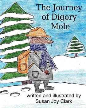 Paperback The Journey of Digory Mole Book