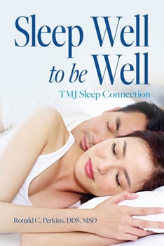 Paperback Sleep Well to be Well: TMJ/Sleep Connection Book