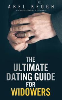 Paperback The Ultimate Dating Guide for Widowers Book