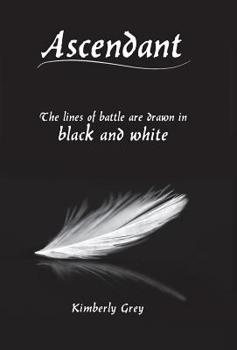 Hardcover Ascendant: The lines of battle are drawn in black and white Book