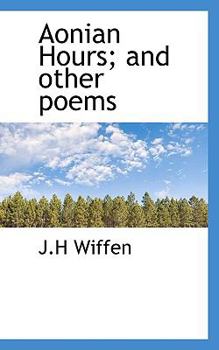 Paperback Aonian Hours; And Other Poems Book