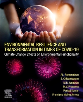Paperback Environmental Resilience and Transformation in Times of Covid-19: Climate Change Effects on Environmental Functionality Book