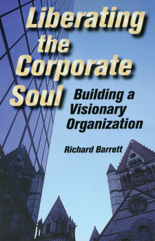 Paperback Liberating the Corporate Soul Book