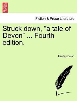 Paperback Struck Down, "A Tale of Devon" ... Fourth Edition. Book