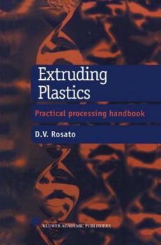 Paperback Extruding Plastics: A Practical Processing Handbook Book