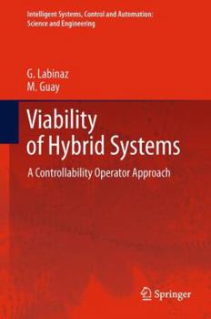 Paperback Viability of Hybrid Systems: A Controllability Operator Approach Book