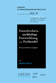 Paperback Umweltschutz, nachhaltige Entwicklung und Freihandel [German] Book